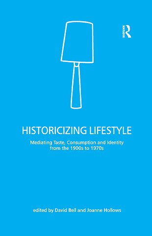 Historicizing Lifestyle
