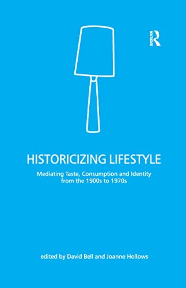 Historicizing Lifestyle