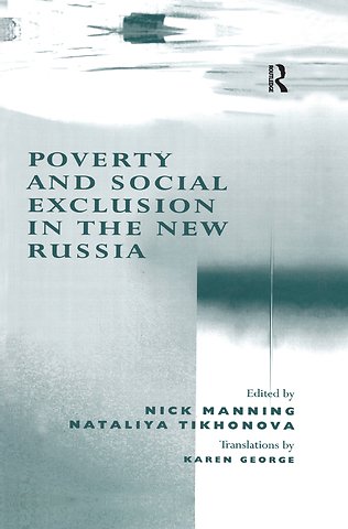 Poverty and Social Exclusion in the New Russia