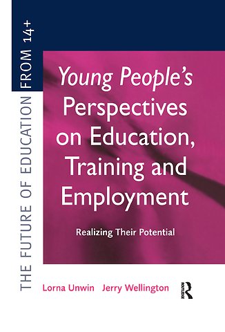 Young People's Perspectives on Education, Training and Employment