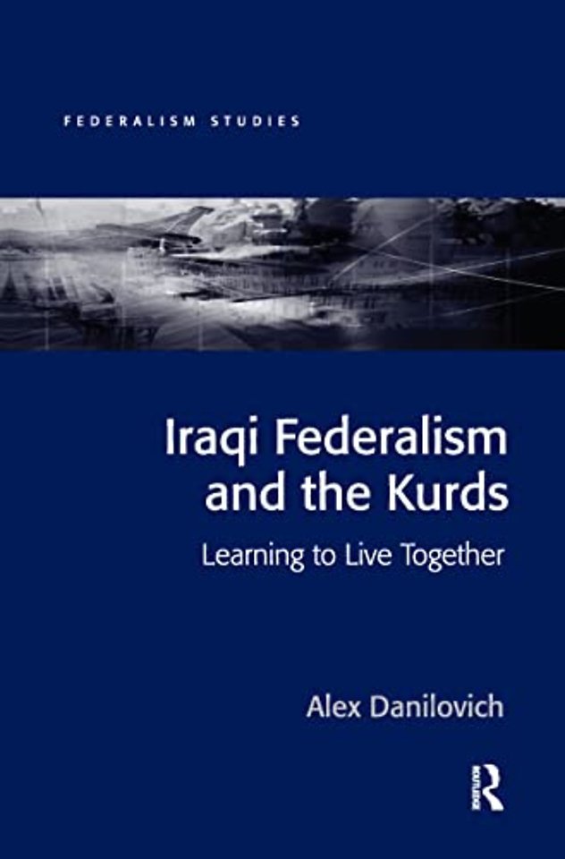 Iraqi Federalism and the Kurds