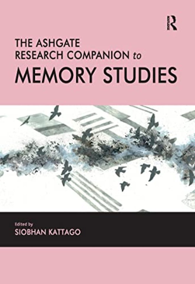 Ashgate Research Companion to Memory Studies