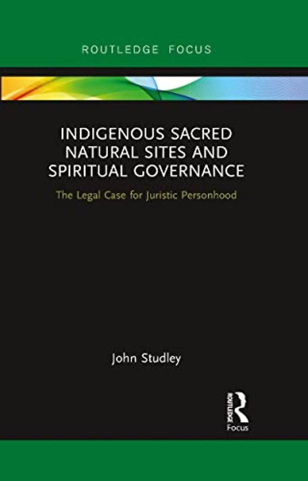 Indigenous Sacred Natural Sites and Spiritual Governance