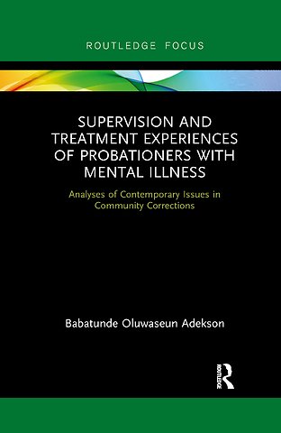 Supervision and Treatment Experiences of Probationers with Mental Illness