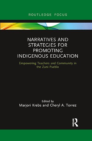Narratives and Strategies for Promoting Indigenous Education