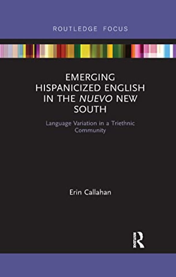 Emerging Hispanicized English in the Nuevo New South