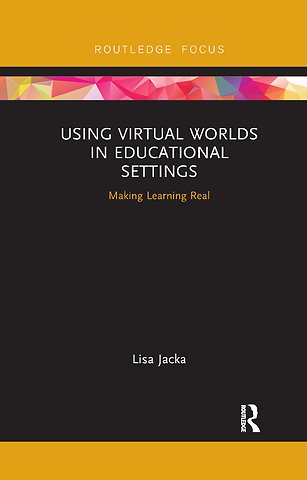 Using Virtual Worlds in Educational Settings