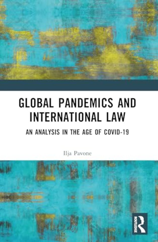 Global Pandemics and International Law