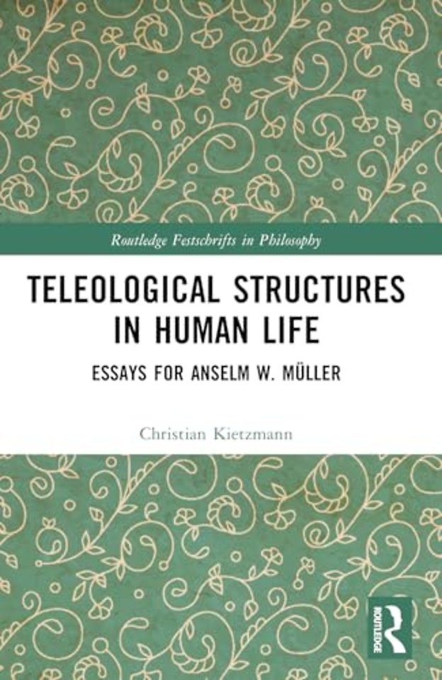 Teleological Structures in Human Life