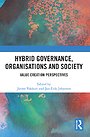 Hybrid Governance, Organisations and Society Hybrid Governance, Organisations and Society