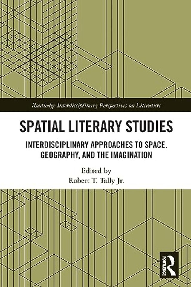 Spatial Literary Studies
