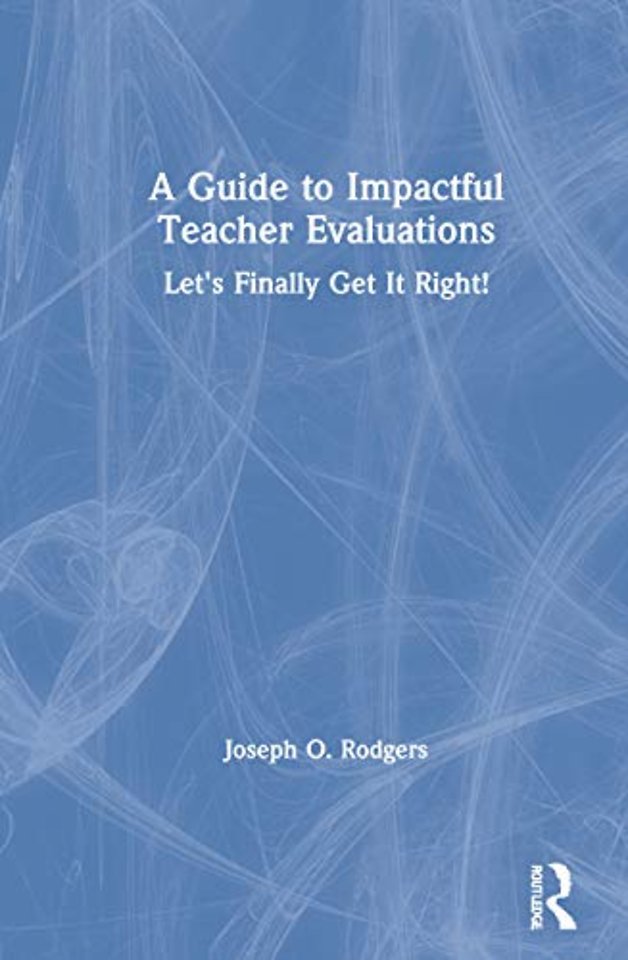 Guide to Impactful Teacher Evaluations