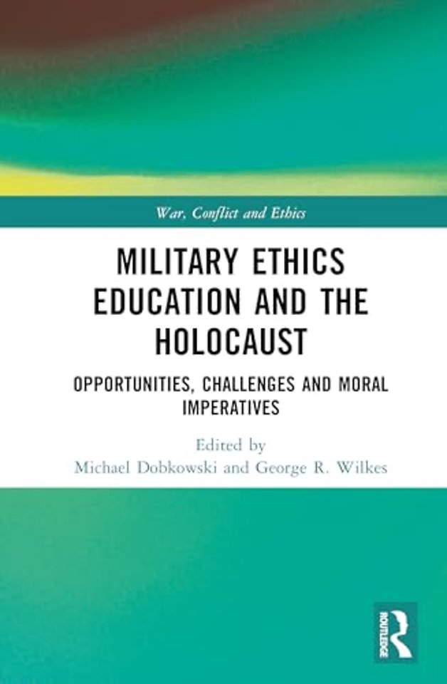 Military Ethics Education and the Holocaust