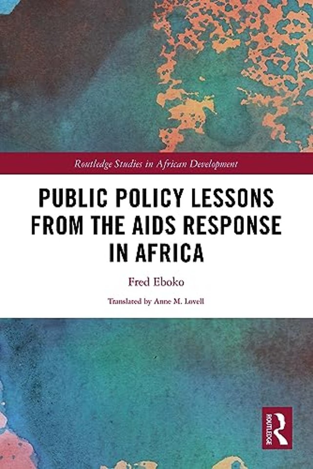 Public Policy Lessons from the AIDS Response in Africa