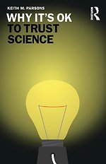 Why It's OK to Trust Science