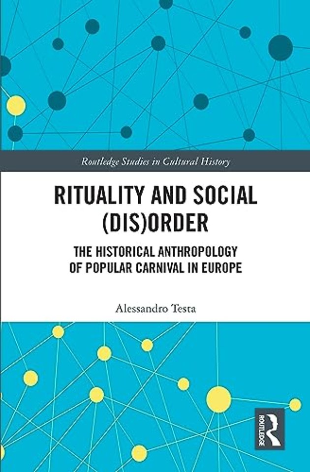 Rituality and Social (Dis)Order