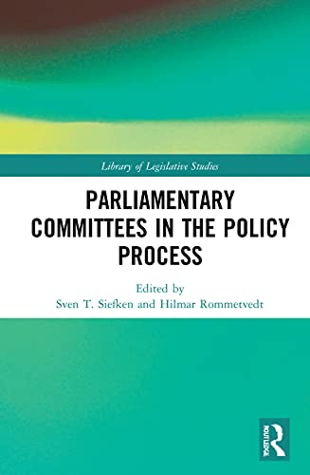 Parliamentary Committees in the Policy Process
