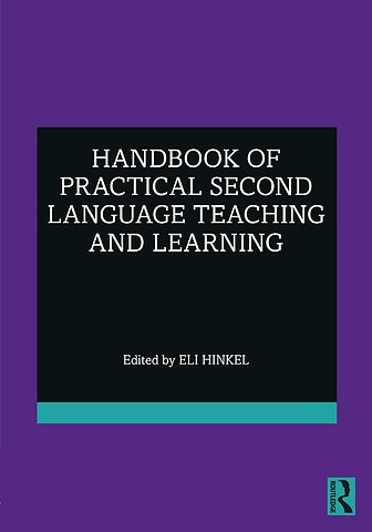 Handbook of Practical Second Language Teaching and Learning