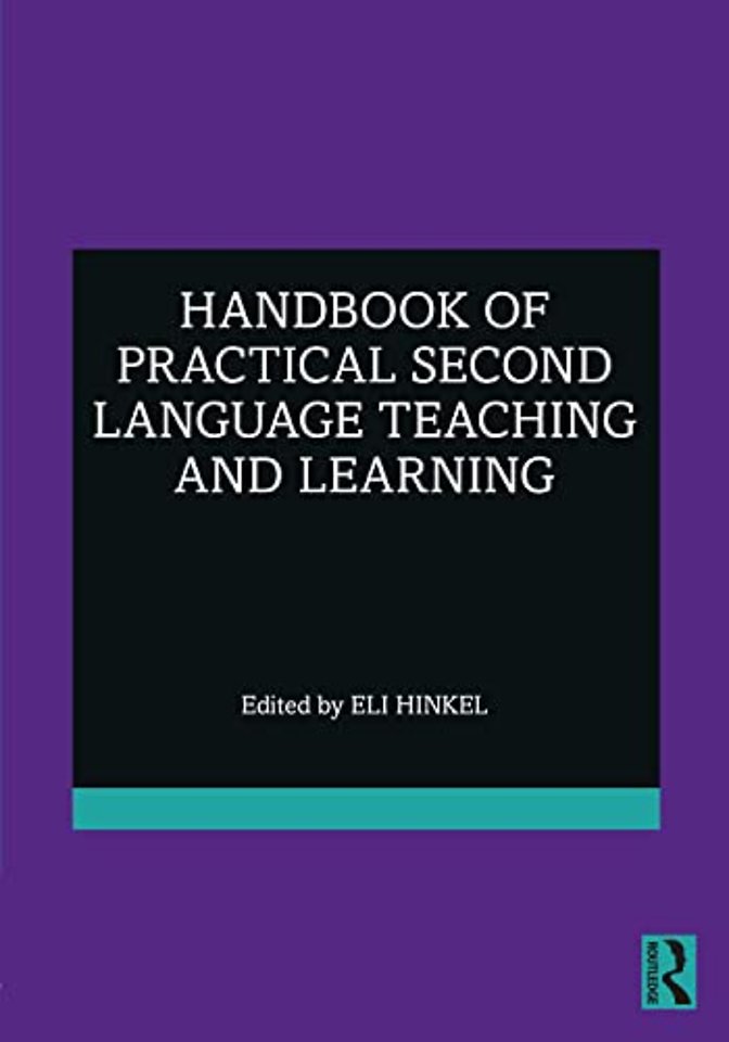 Handbook of Practical Second Language Teaching and Learning