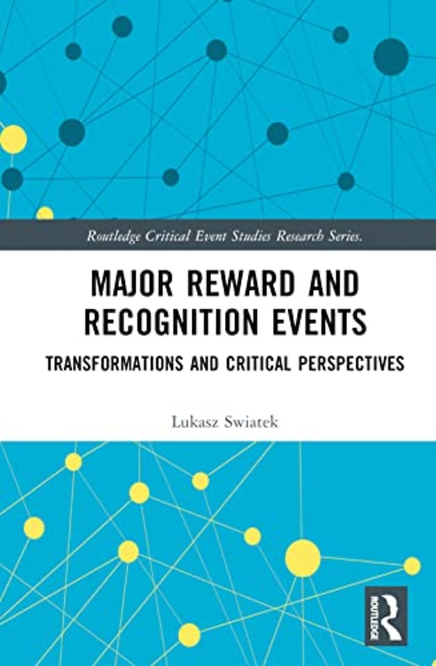 Major Reward and Recognition Events