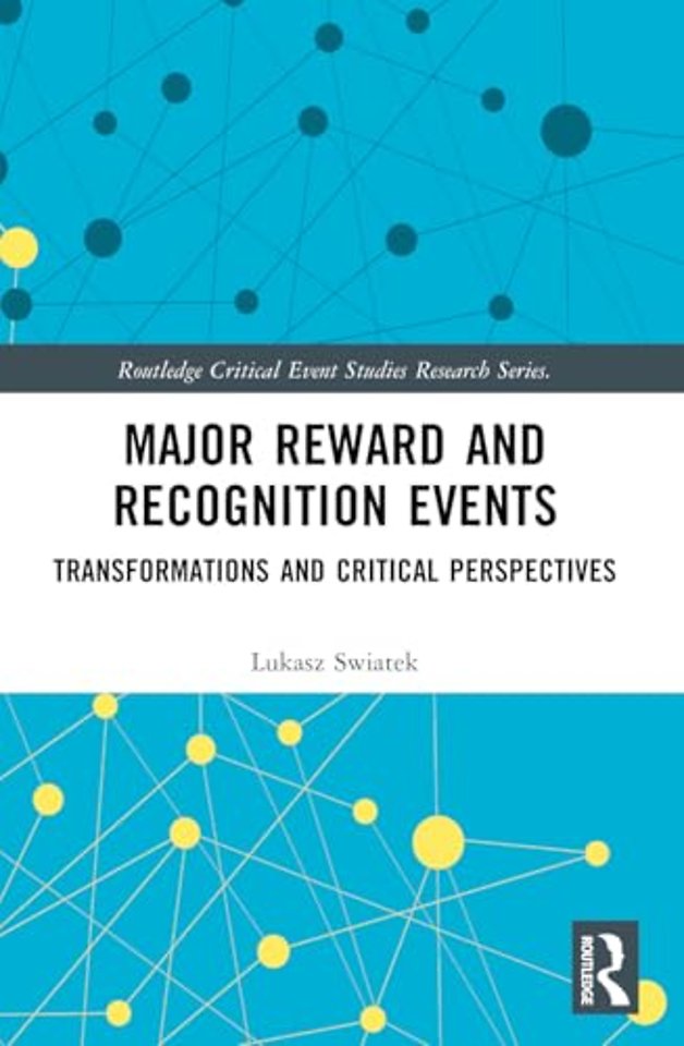 Major Reward and Recognition Events
