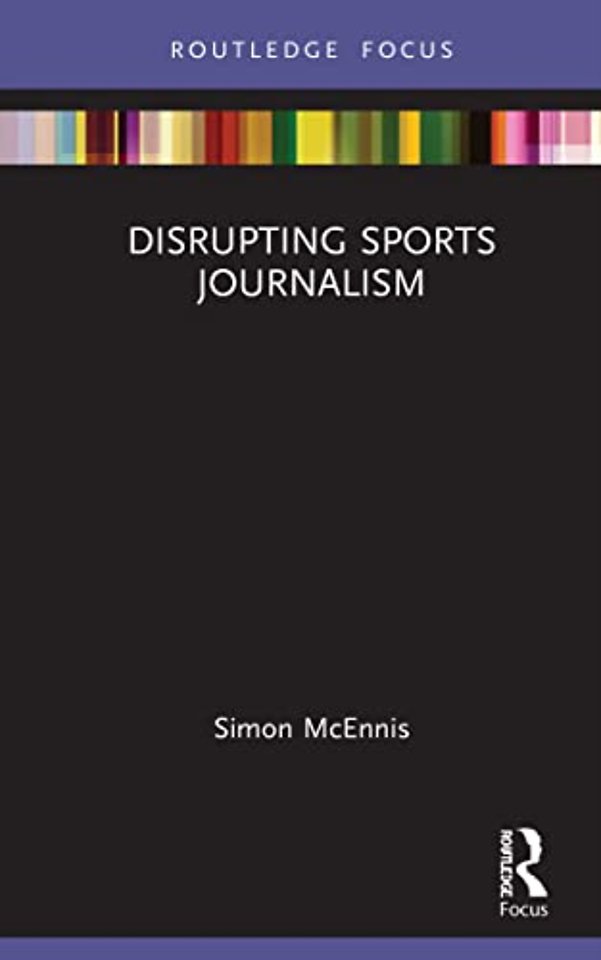 Disrupting Sports Journalism