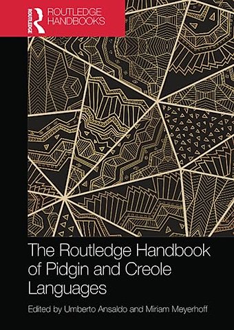 Routledge Handbook of Pidgin and Creole Languages