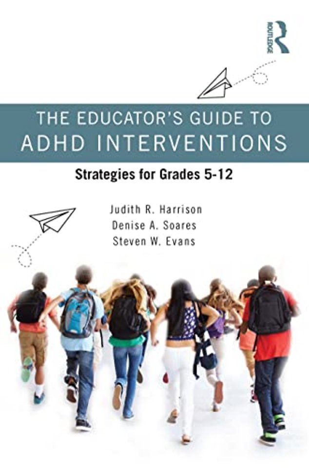 Educator’s Guide to ADHD Interventions
