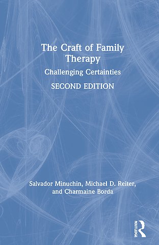 Craft of Family Therapy