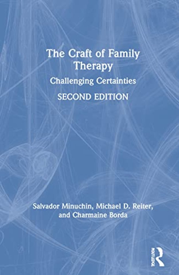 Craft of Family Therapy