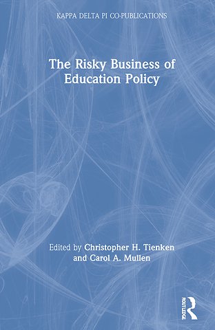Risky Business of Education Policy