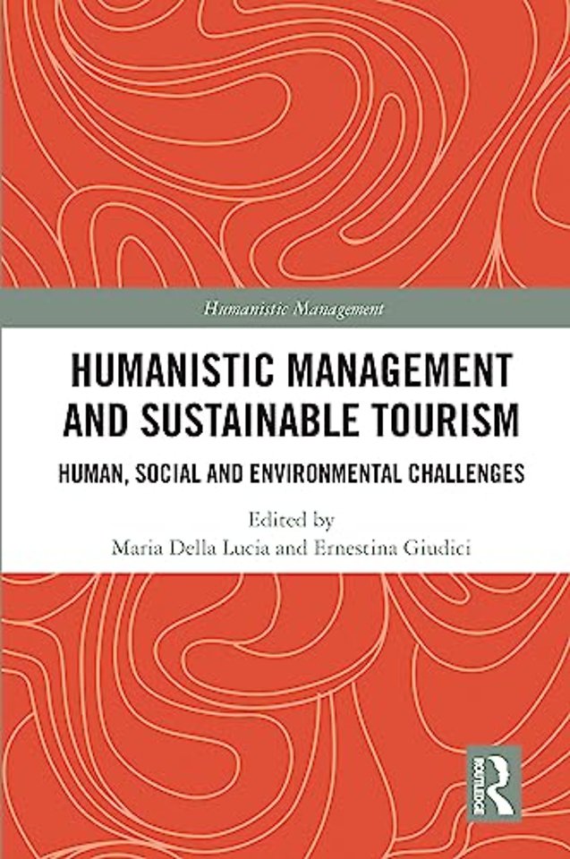 Humanistic Management and Sustainable Tourism