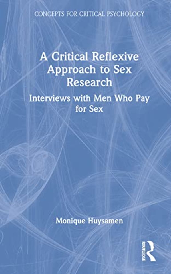 Critical Reflexive Approach to Sex Research