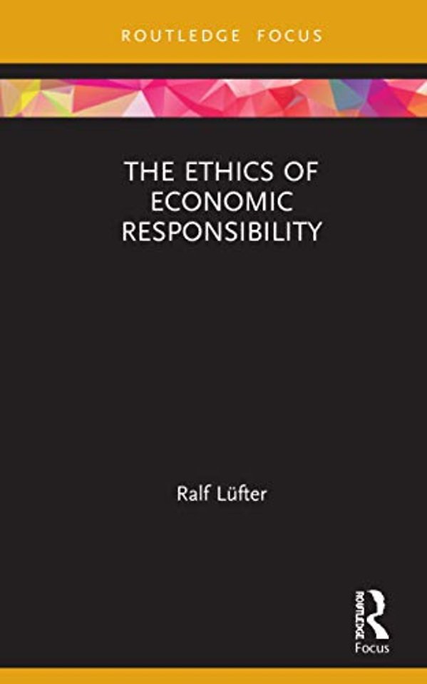 Ethics of Economic Responsibility