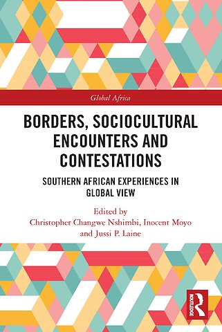Borders, Sociocultural Encounters and Contestations