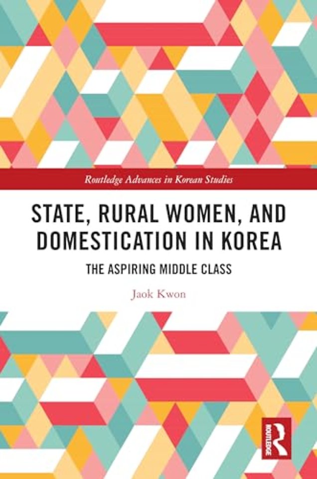 State, Rural Women, and Domestication in Korea