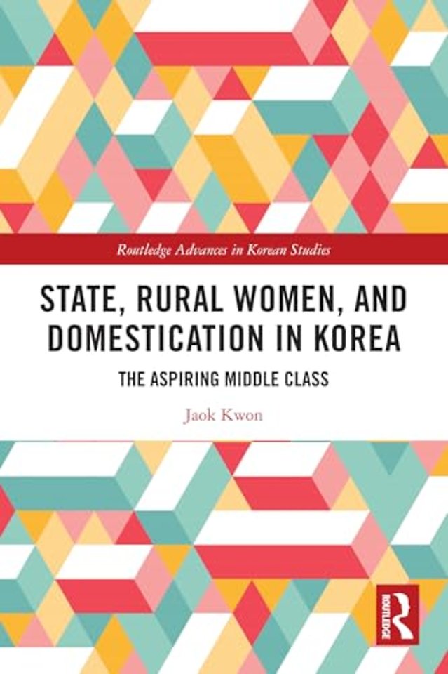 State, Rural Women, and Domestication in Korea