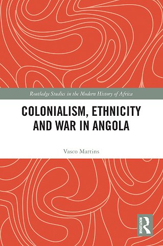Colonialism, Ethnicity and War in Angola