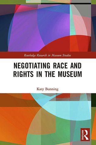 Negotiating Race and Rights in the Museum
