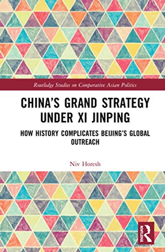 China’s Grand Strategy Under Xi Jinping