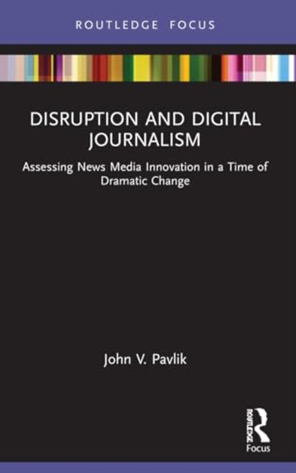 Disruption and Digital Journalism