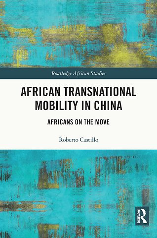 African Transnational Mobility in China