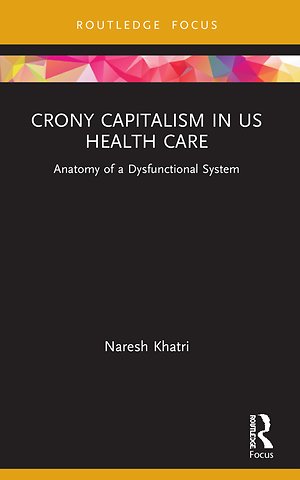 Crony Capitalism in US Health Care
