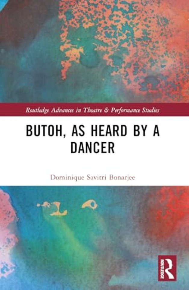 Butoh, as Heard by a Dancer