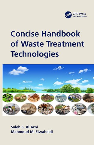 Concise Handbook of Waste Treatment Technologies