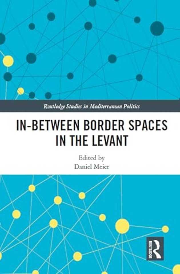 In-Between Border Spaces in the Levant