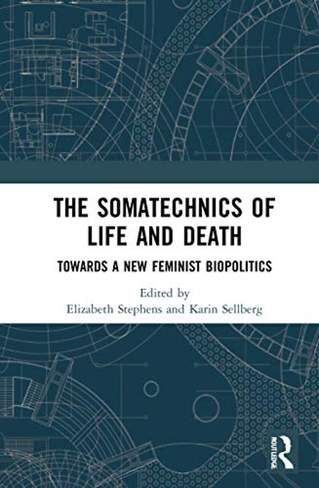 Somatechnics of Life and Death