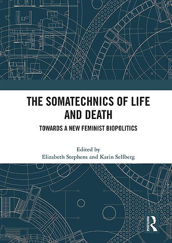 Somatechnics of Life and Death
