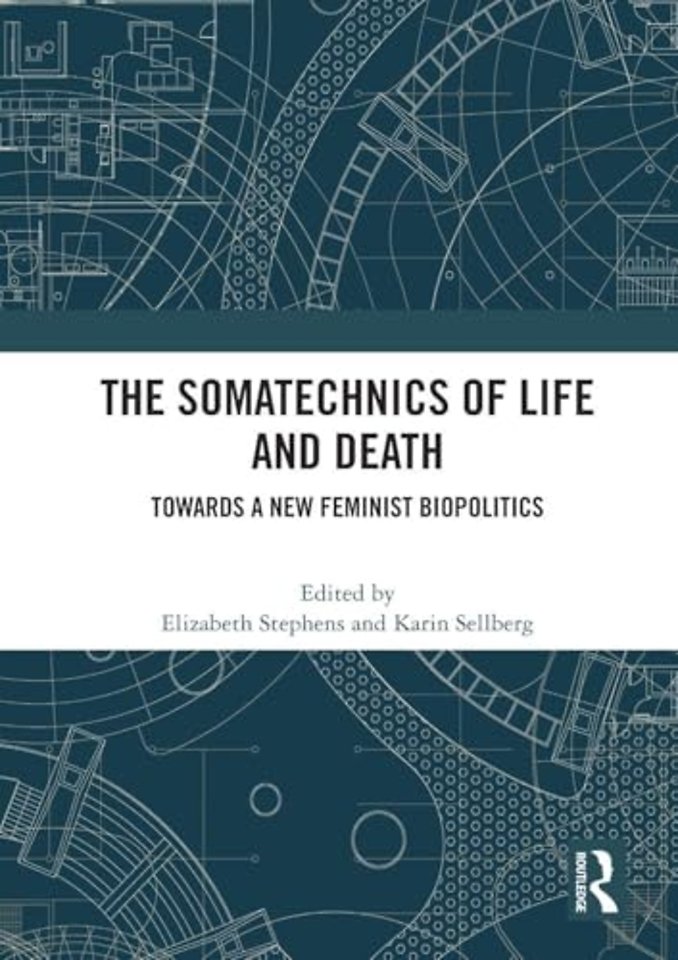Somatechnics of Life and Death