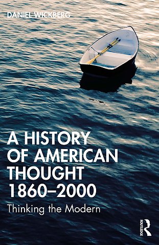 History of American Thought 1860–2000